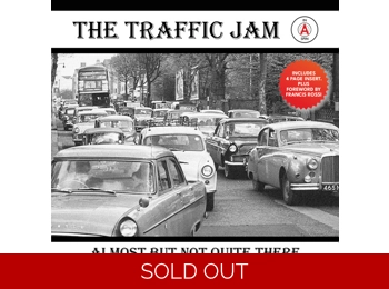 The Traffic Jam – Almost But Not Quite There - Limited Edition 2 Track Advanced Promo 7" Vinyl